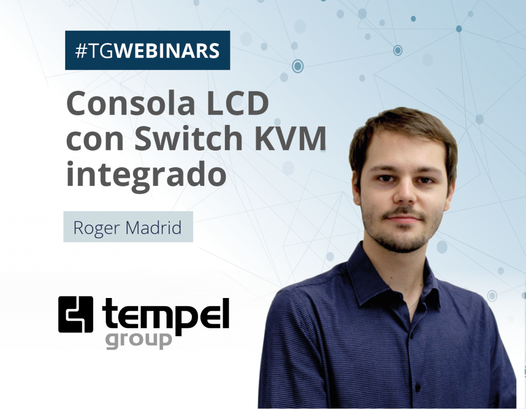 #TGWEBINARS – Consola LCD ATEN CL3884NW By Roger Madrid