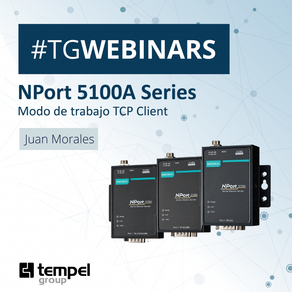 #TGWEBINAR – CONFIGURACIÓN NPORT 5150A DE MOXA